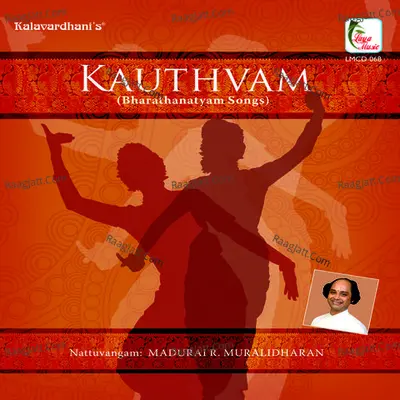 Kauthvam - Bharatahanatyam Songs - N.Jaya