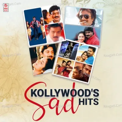 Kollywood's Sad Hits Poster