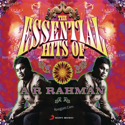 The Essential Hits of A R Rahman Poster