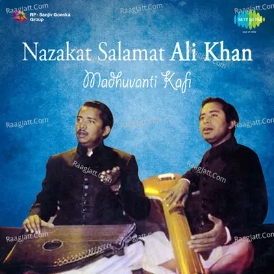 Nazakat-Salamat Ali Khan-Madhuvanti Kafi Poster