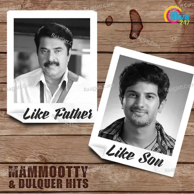 Like Father Like Son - Mammootty & Dulquer Hits Poster