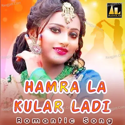 HAMRA LA KULAR LADI ROMANTIC SONG Poster