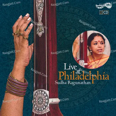 Live At Philadelphia - Sudha Raghunathan