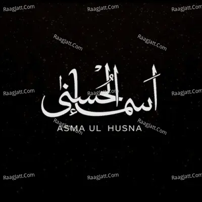 Asma Ul Husna - Mufti Kausar Roohani