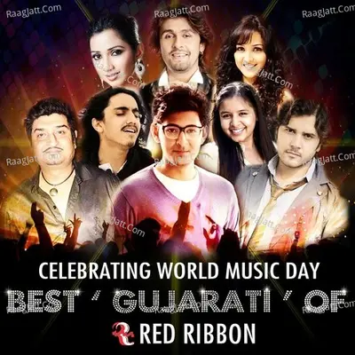 Celebrating World Music Day- Best Gujarati of Red Ribbon - Darshan Raval