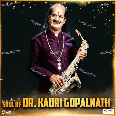 Soul Of Dr. Kadri Gopalnath Poster