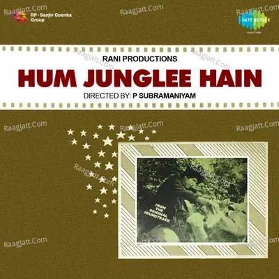 Hum Junglee Hain - Mohammed Rafi