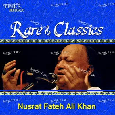 Rare & Classics - Nusrat Fateh Ali Khan Poster