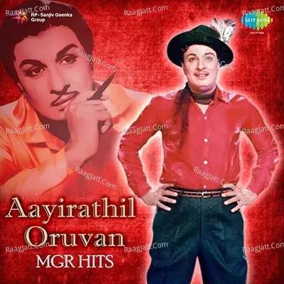 Aayirathil Oruvan - MGR Hits Poster