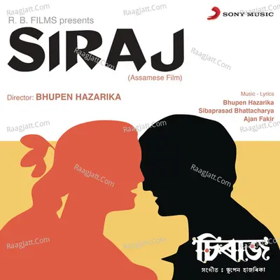 Siraj (Original Motion Picture Soundtrack) - Bhupen Hazarika