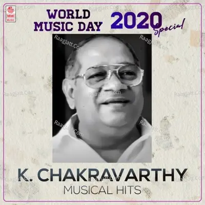 World Music Day 2020 Special - K. Chakravarthy Musical Hits Poster