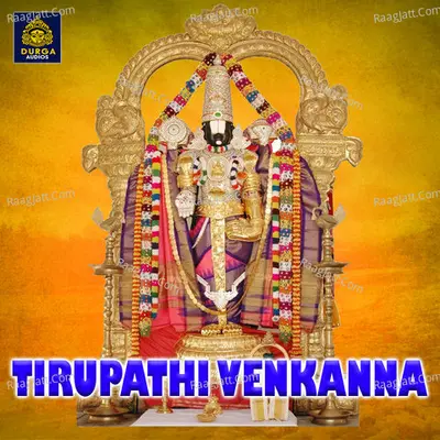 Tirupathi Venkanna (Venkateswara Swamy Songs) Poster