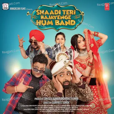 Shaadi Teri Bajayenge Hum Band Poster