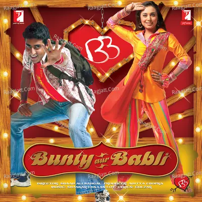 Bunty Aur Babli Poster