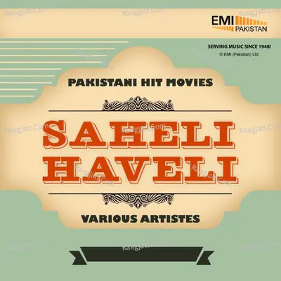 Saheli / Haveli - Noor Jehan