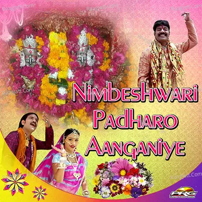 Nimbeshwari Padharo Aanganiye Poster