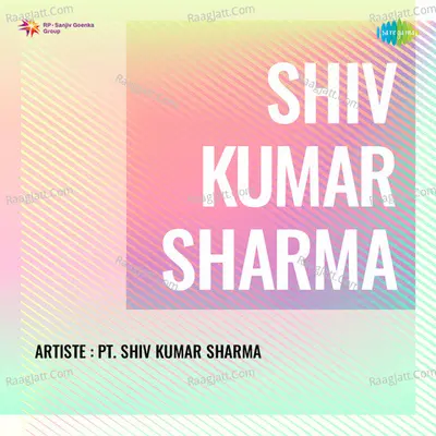 Shiv Kumar Sharma - Pt. Shiv Kumar Sharma