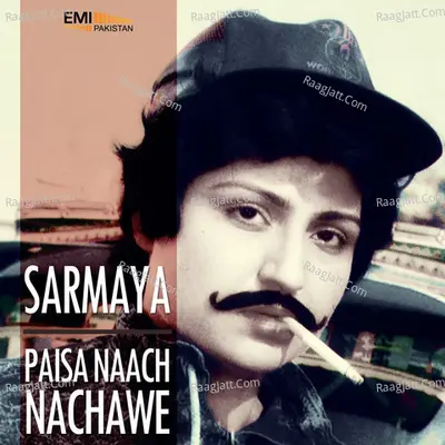 Sarmaya / Paisa Naach Nachawe Poster