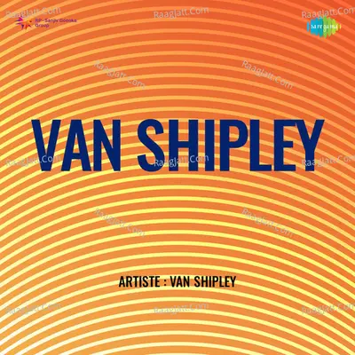 Van Shipley - Van Shipley