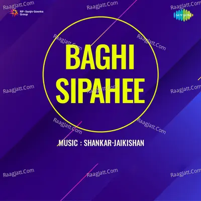 Baghi Sipahee - Lata Mangeshkar