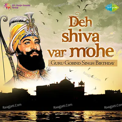 Deh Shiva Var Mohe Guru Gobind Singh Poster