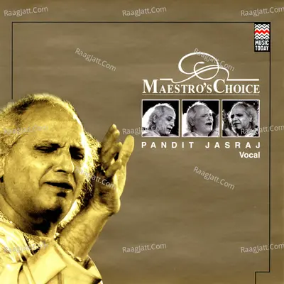 Maestro's Choice - Pandit Jasraj