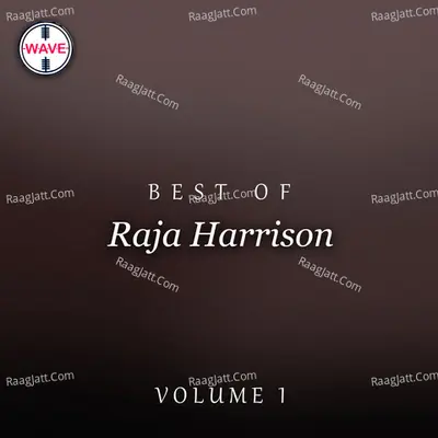 Best Of Raja Harrison, Vol. 1 Poster