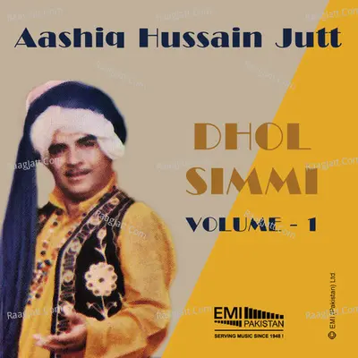 Dhol Simmi Vol, 1 - Aashiq Hussain Jutt