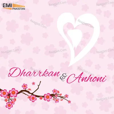 Dharrkan / Anhoni - Mehnaz