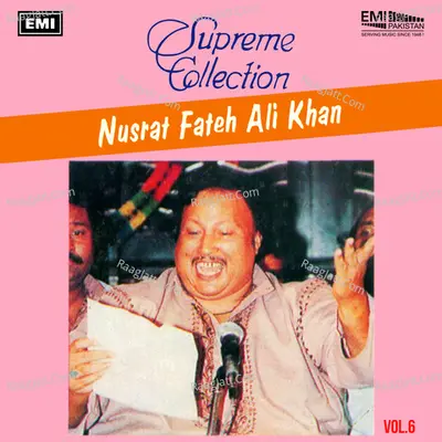 Supreme Collection, Vol. 6 - Nusrat Fateh Ali Khan