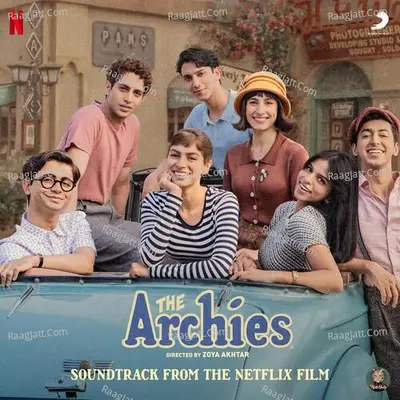 The Archies - Ankur Tewari