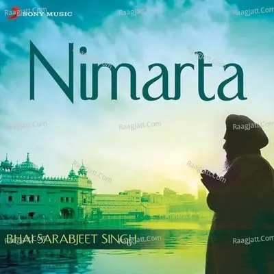 Nimarta (Live) - Bhai Sarabjeet Singh