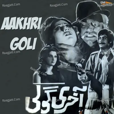 Aakhri Goli Poster