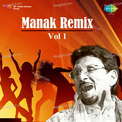 Manak Remix Vol1 - 1 1 Series Poster