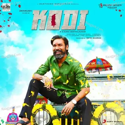 Kodi Songs - Santhosh Narayanan