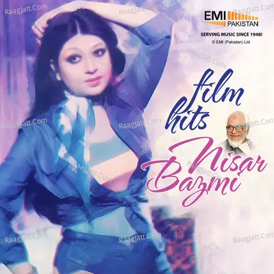 Film Hits Nisar Bazmi - Noor Jehan