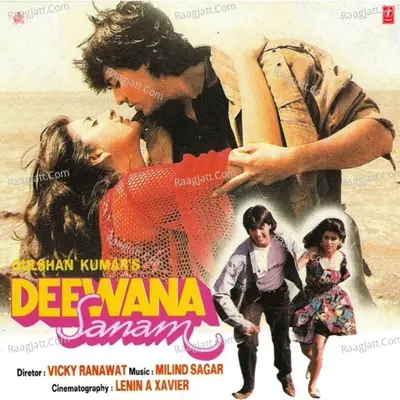 Deewana Sanam - Milind Sagar