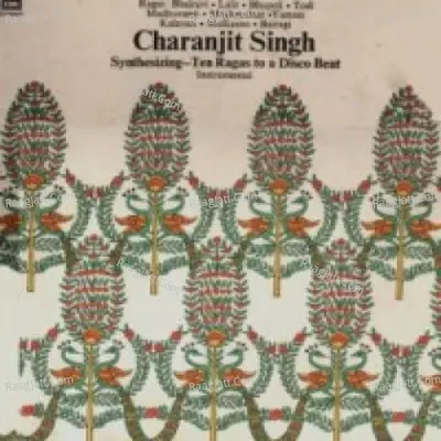 Synthesizer 10 Ragas To Disco Beats Charanjit - Charanjit Singh