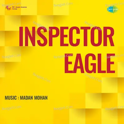 Inspector Eagle - Asha Bhosle