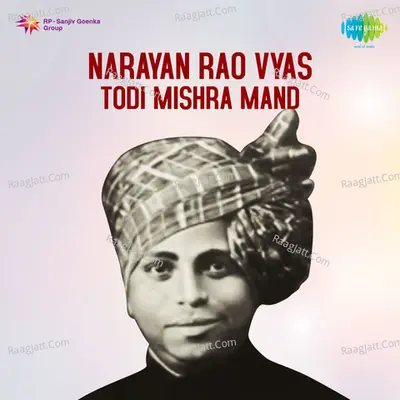 Narayan Rao Vyas - Todi Mishra Mand Poster