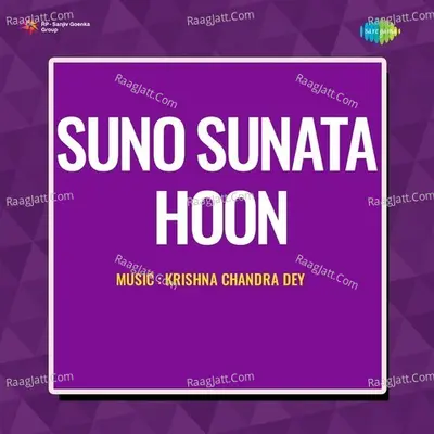 Suno Sunata Hoon - Lata Mangeshkar