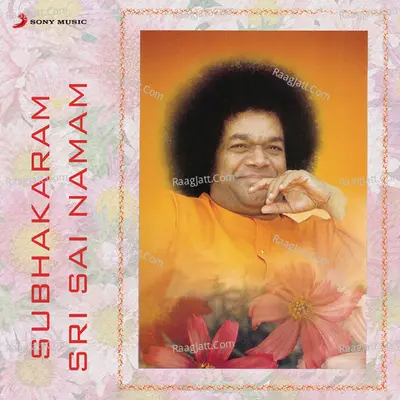 Subhakaram Sri Sai Namam - S. P. Balasubrahmanyam