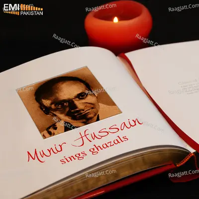 Munir Hussain Sings Ghazals - Munir Hussain