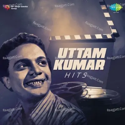 Uttam Kumar Hits - Shyamal Mitra