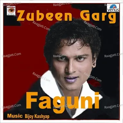 Faguni- Album - Zubeen Garg