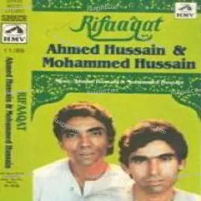 Rafaaqat - Ustad Ali Ahmed Hussain