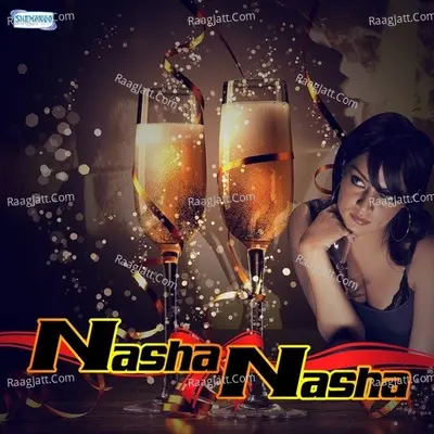 Nasha Nasha Poster