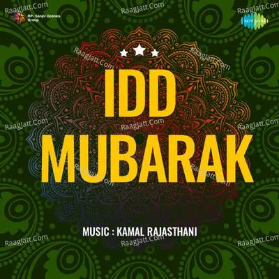 Idd Mubarak - kamal rajasthani