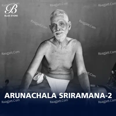 Arunachala Sriramana, Vol. 2 - B. Umashankar