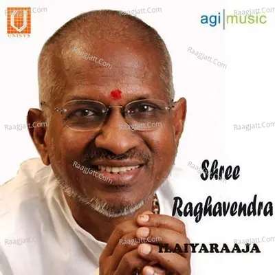 Shree Raghavendra - Agilan Lechaman